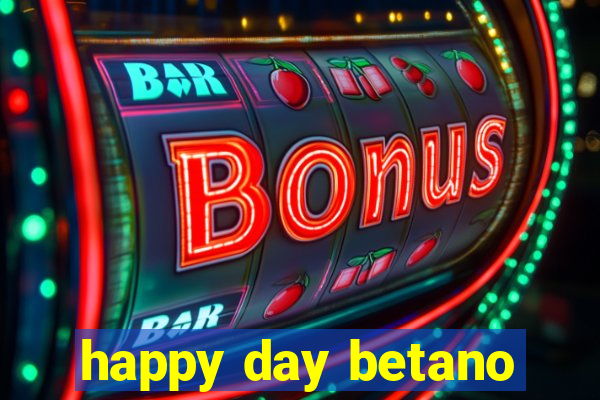 happy day betano